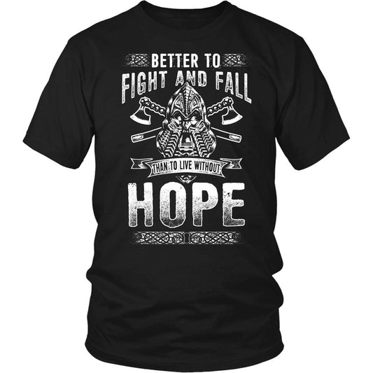 Better to Fight and Fall Viking Shirt and Hoodie – view 2