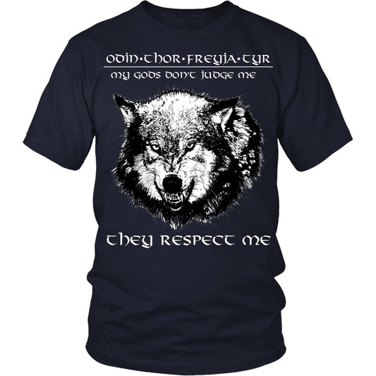 My Gods, They Respect Me - VikingsBrand