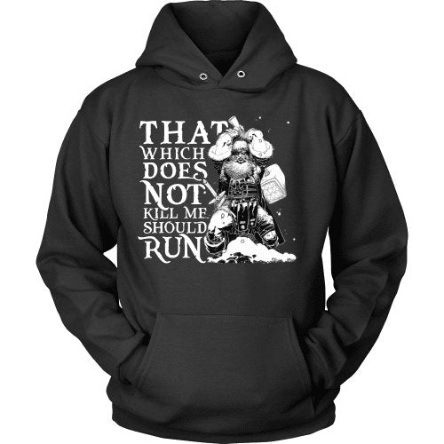 That Which Does Not Kill Me Should Run - VikingsBrand
