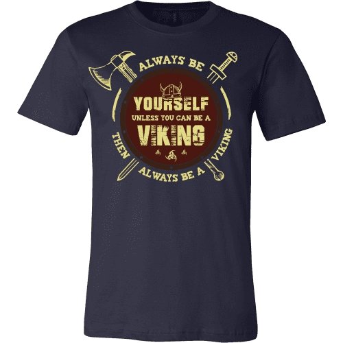 Always Be A Viking - VikingsBrand
