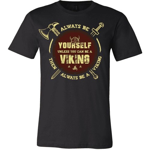 Always Be A Viking - VikingsBrand