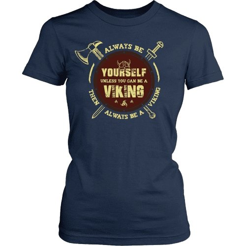 Always Be A Viking - VikingsBrand