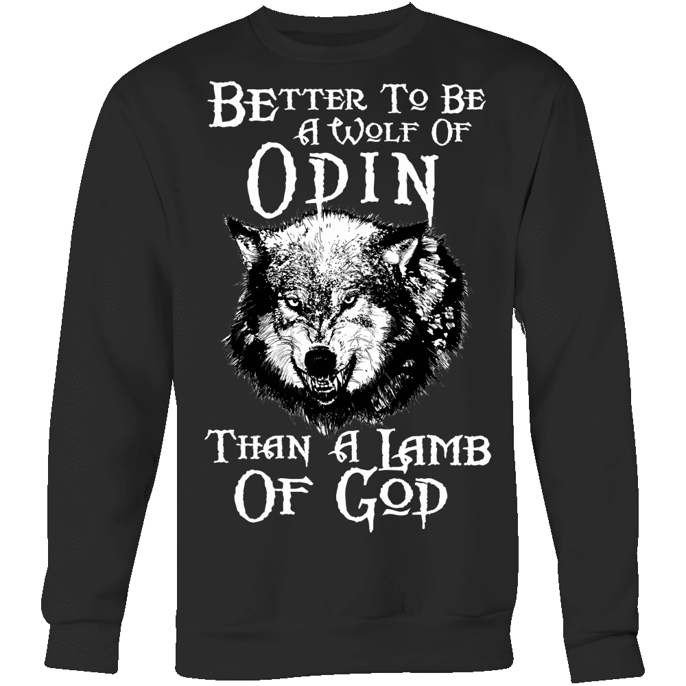 Better To Be A Wolf Of Odin Shirts/Hoodies - VikingsBrand