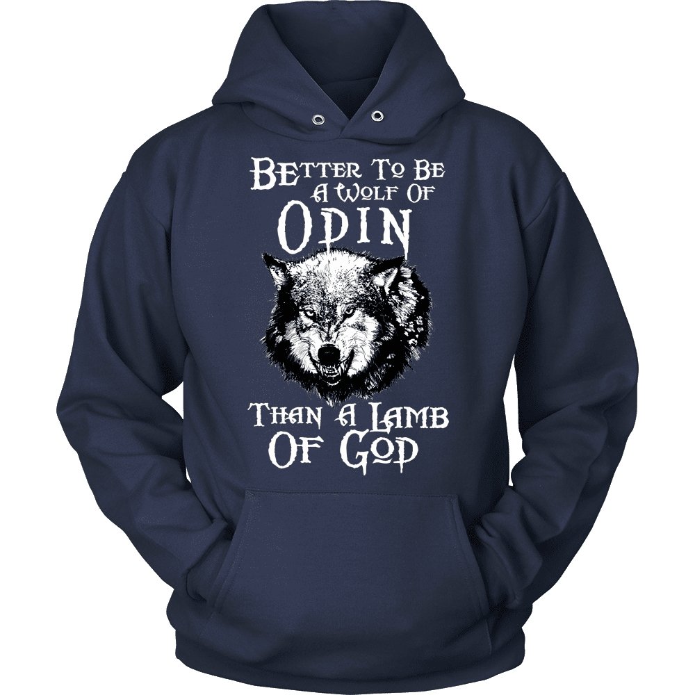 Better To Be A Wolf Of Odin Shirts/Hoodies - VikingsBrand