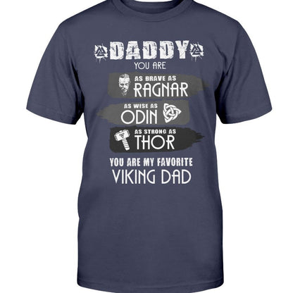 Daddy You Are Brave As Ragnar Apparel
