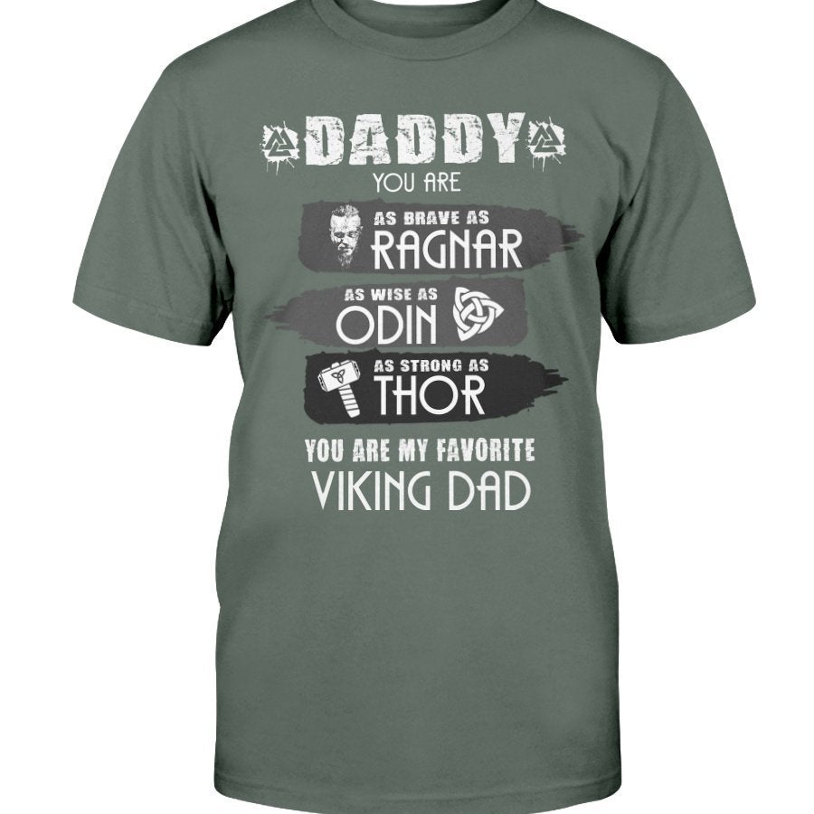 Daddy You Are Brave As Ragnar Apparel