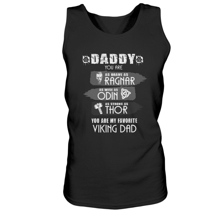 Daddy You Are Brave As Ragnar Apparel