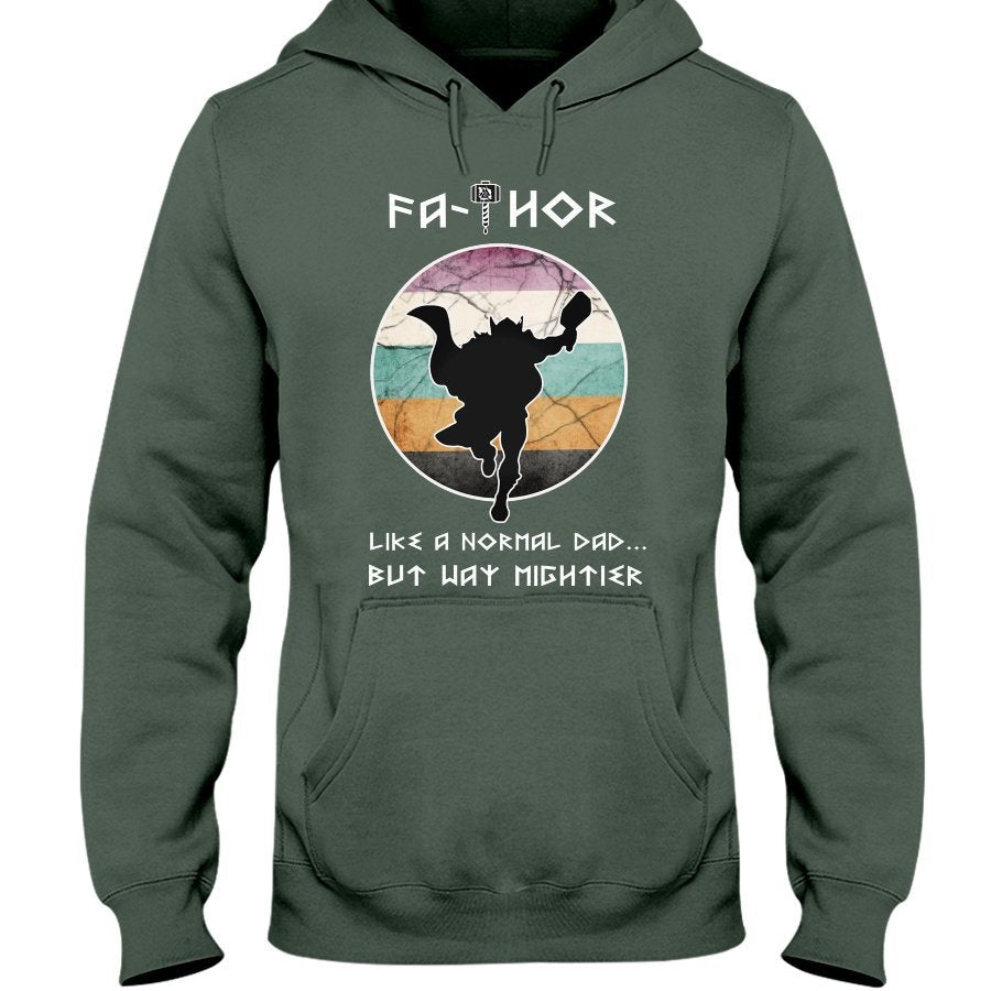 Fathor Like a Normal Dad... But Way Mighter Apparel