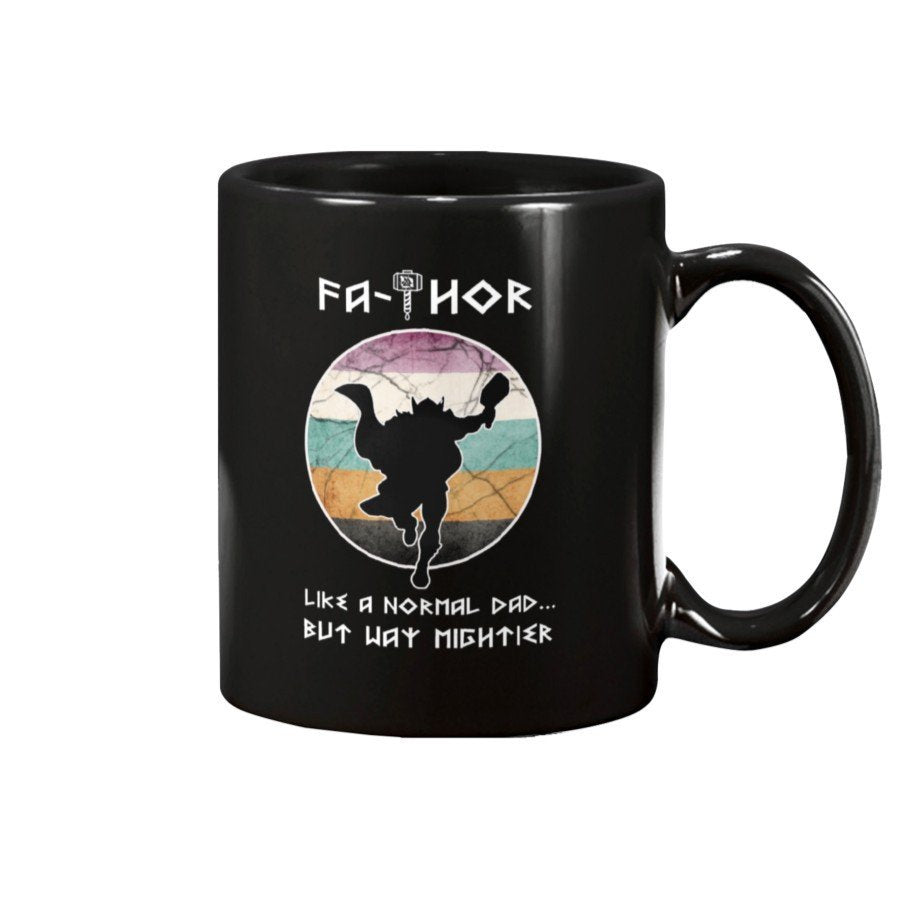 Fathor Like a Normal Dad... But Way Mighter Apparel