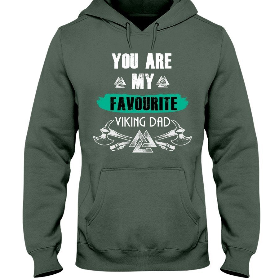 Favorite Viking Dad Hoodie - Your Are My