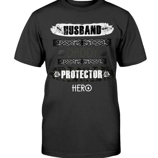 Husband - Daddy - Protector - Hero Cotton T-Shirt - White Wording