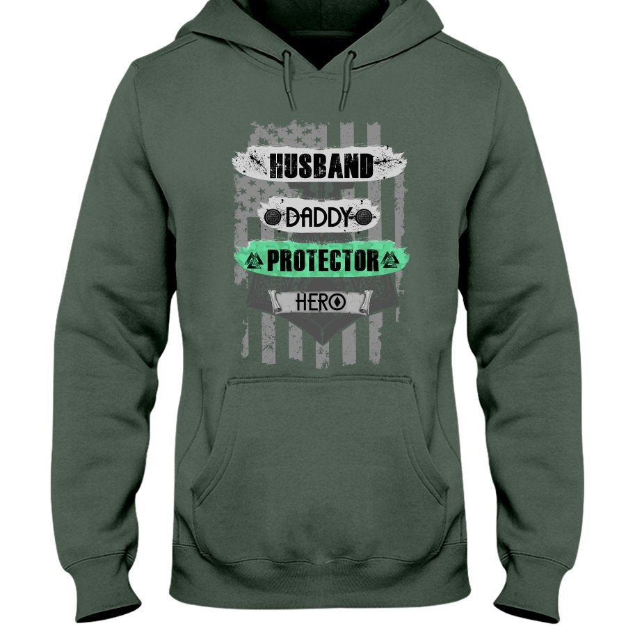 Husband - Daddy - Protector - Hero Hoodie - USA Green