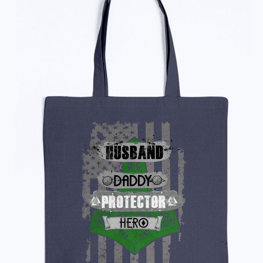Husband - Daddy - Protector - Hero Tote - Green / Black USA