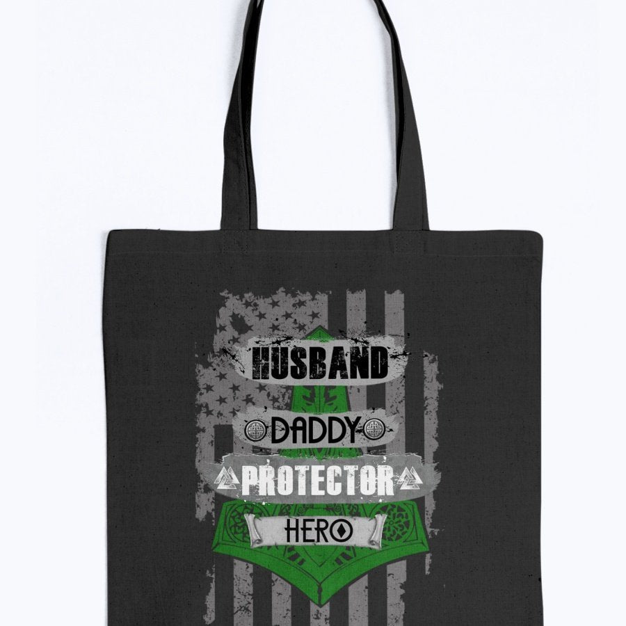 Husband - Daddy - Protector - Hero Tote - Green / Black USA