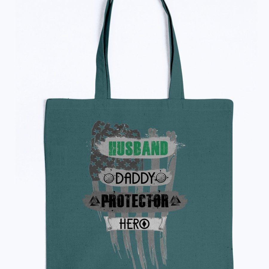 Husband - Daddy - Protector - Hero Tote - Green / Black USA