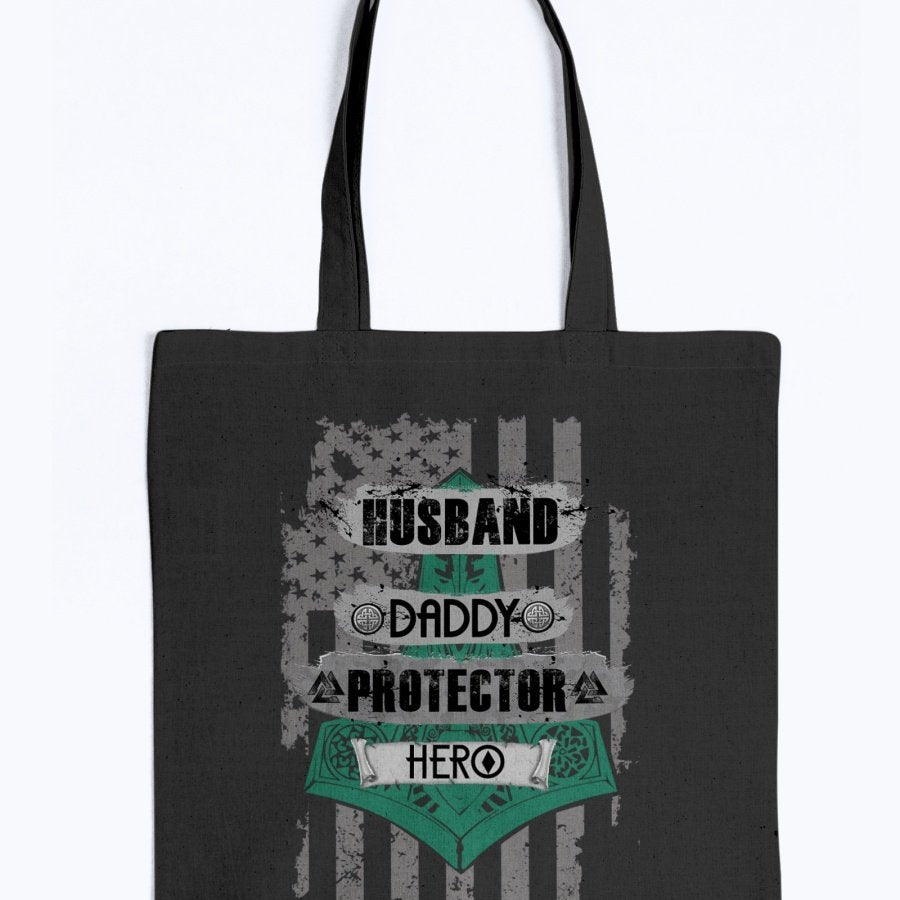 Husband - Daddy - Protector - Hero Tote - Green / Black USA