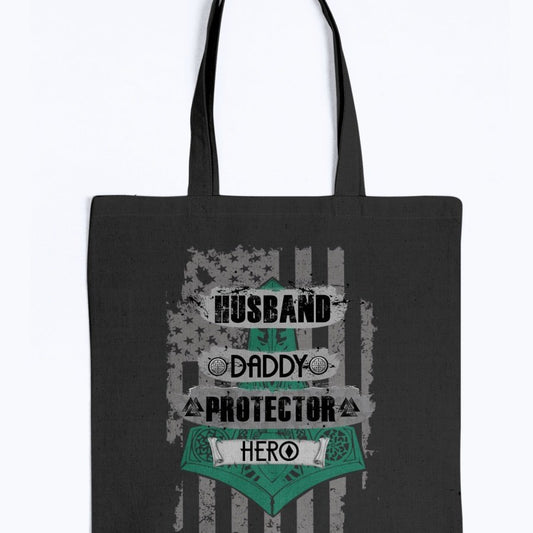 Husband - Daddy - Protector - Hero Tote - Green / Black USA