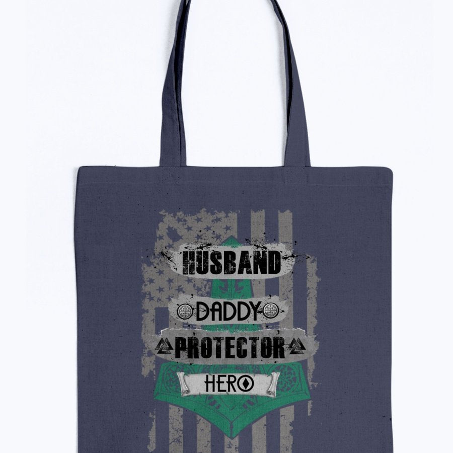 Husband - Daddy - Protector - Hero Tote - Green / Black USA