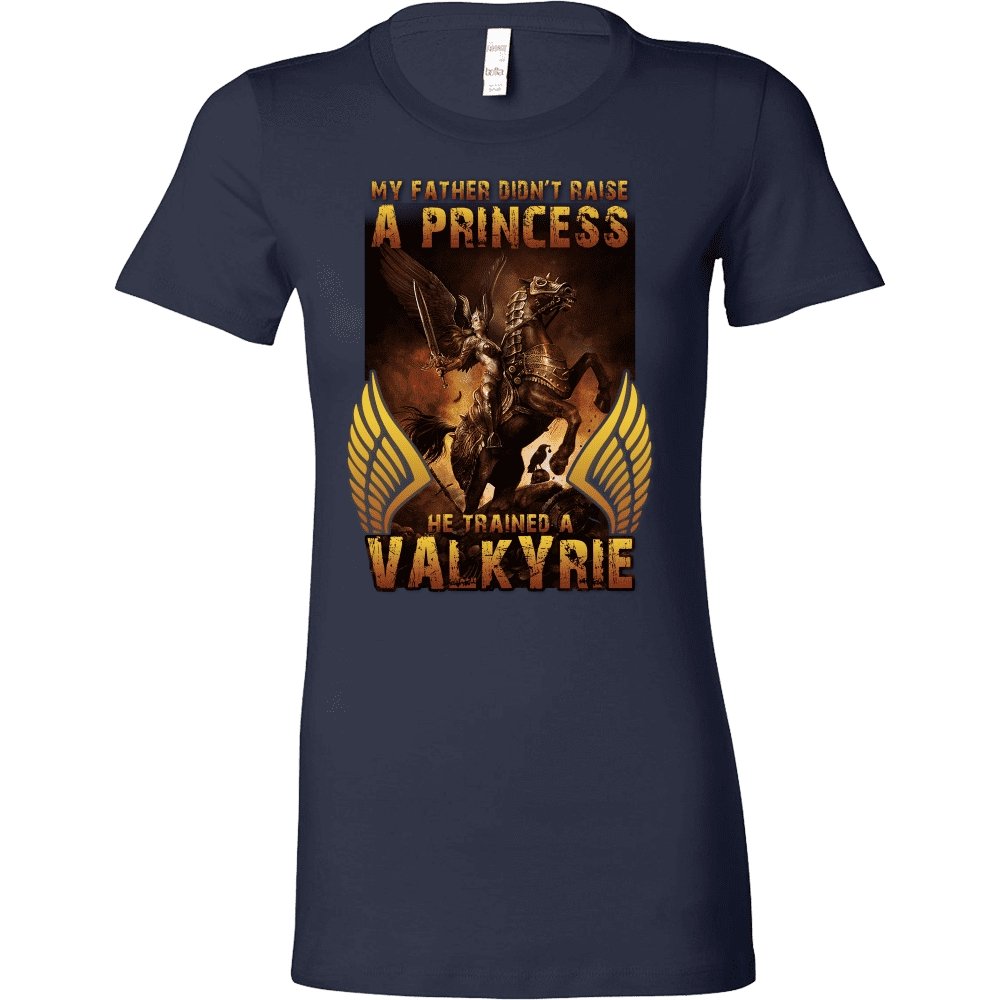 My Father Trained Valkyrie - VikingsBrand