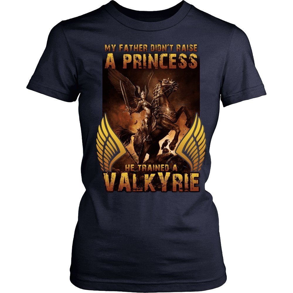 My Father Trained Valkyrie - VikingsBrand