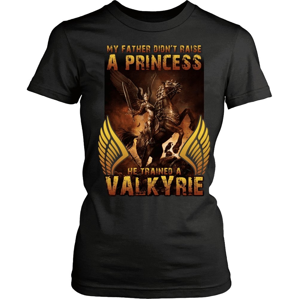 My Father Trained Valkyrie - VikingsBrand