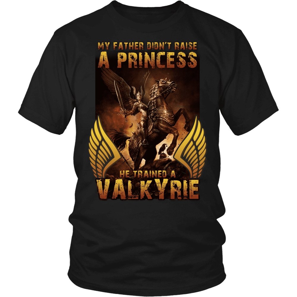 My Father Trained Valkyrie - VikingsBrand