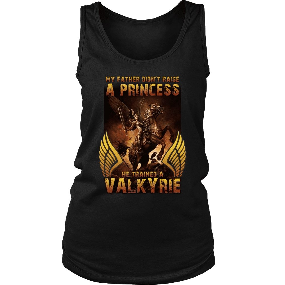 My Father Trained Valkyrie - VikingsBrand