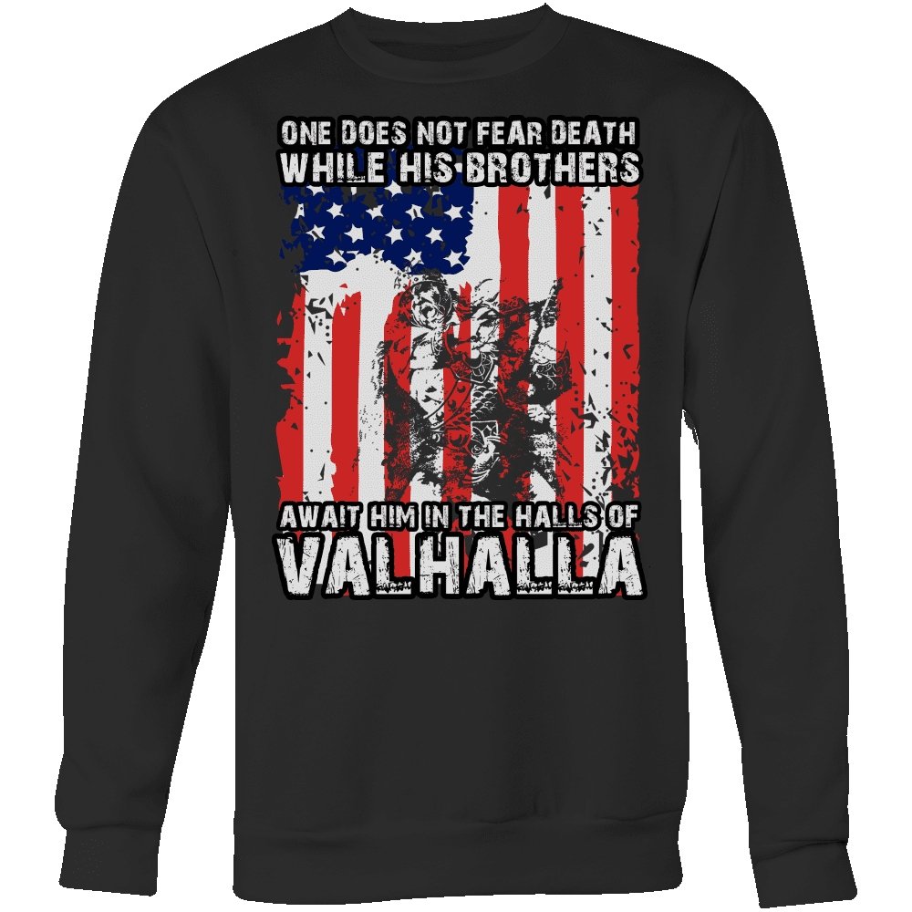 One Does Not Fear Death, Valhalla Awaits - VikingsBrand
