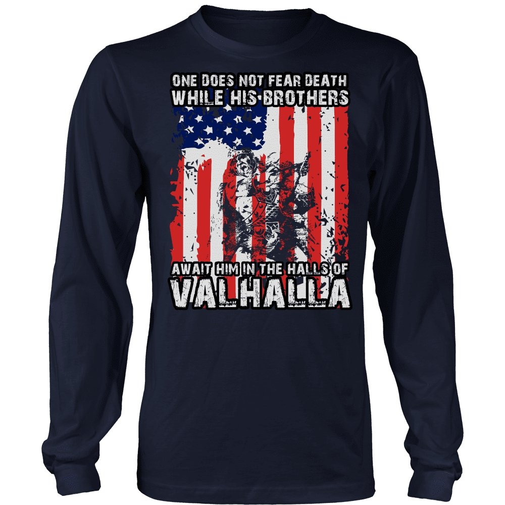 One Does Not Fear Death, Valhalla Awaits - VikingsBrand