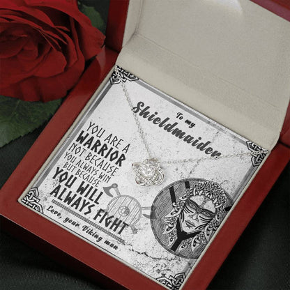 To My Shieldmaiden Love Knot Gift Necklace